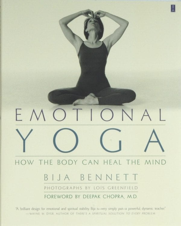 Emotional Yoga: How the Body Can Heal the Mind (Simon & Schuster, 2002), Books